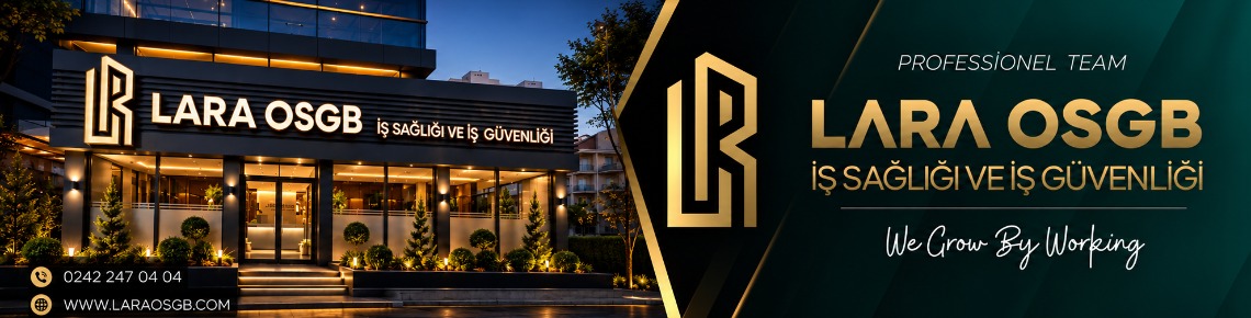 Lara Osgb İş Sağlığı ve İş Güvenliği Birimi Şirket Fotoğrafı