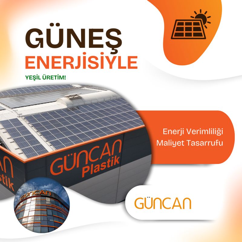 Güncan Plastik Ambalaj Sanayi ve Ticaret Anonim Şirketi Şirket Hayatı