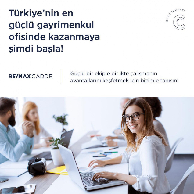 REMAX Cadde Şirket Hayatı