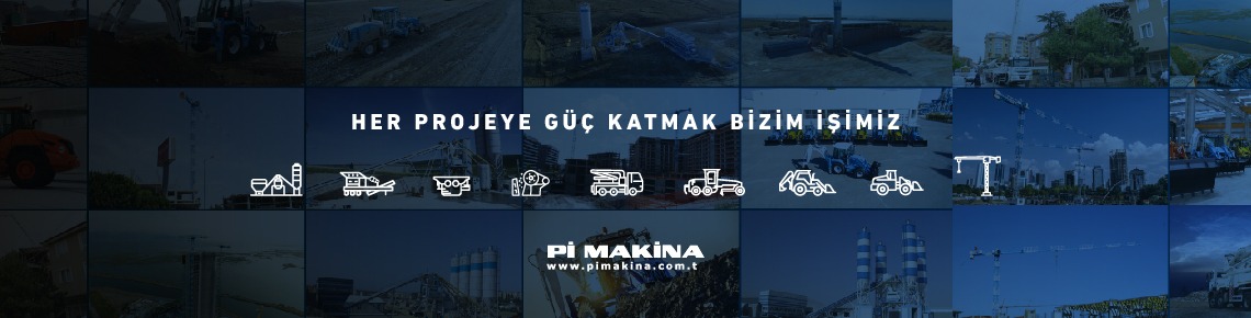 Pi Makina Oto. İnş. Mak. Paz. İhr. İth. ve Tic. Ltd. Şti. Şirket Fotoğrafı
