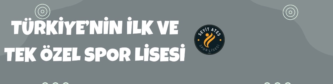 Özel Seyit Ateş Spor Lisesi Şirket Fotoğrafı